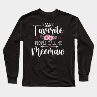 My Favorite People Call Me Meemaw Floral Mother's Day Long Sleeve T-Shirt